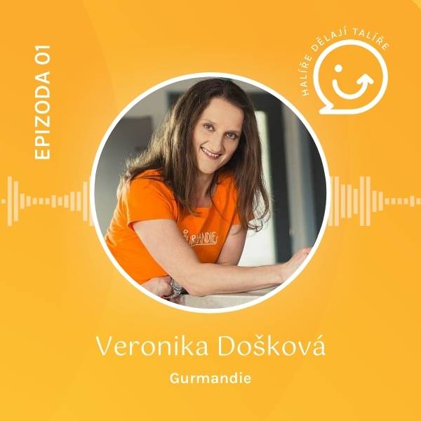 1. díl: Veronika Došková z Gurmandie o kurzech vaření i spokojenosti