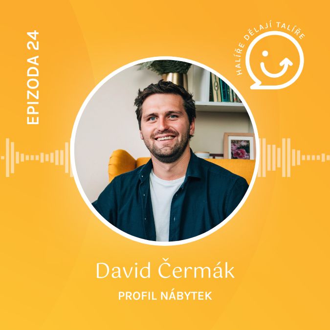 24. díl David Čermák (PROFIL NÁBYTEK): Jak probíhá předání rodinné firmy na další generaci